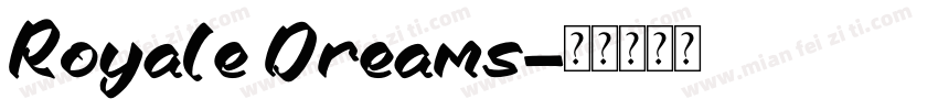 Royale Dreams字体转换